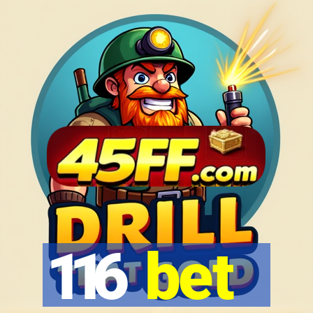 116 bet